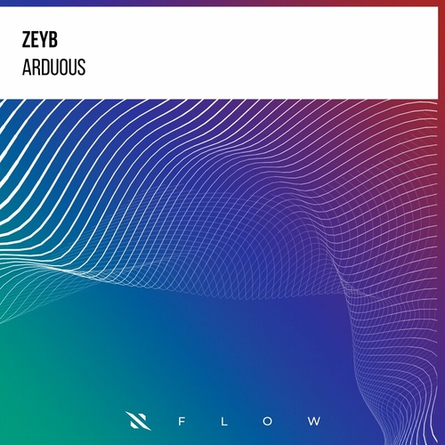 ZEYB - Arduous [ITPF085E]